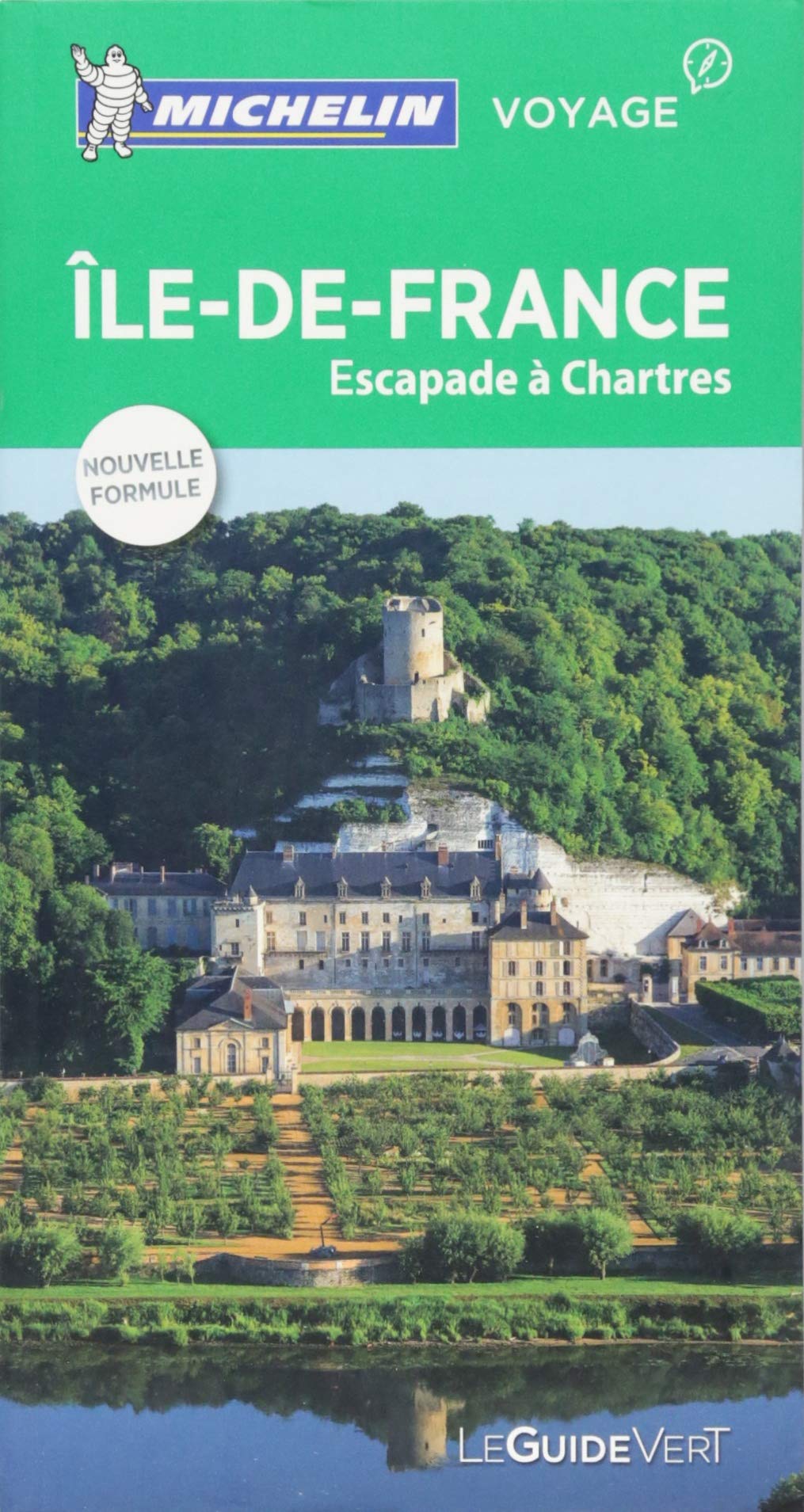 GUIDE VERT ILE DE FRANCE,ESCAPADES A CHARTRES