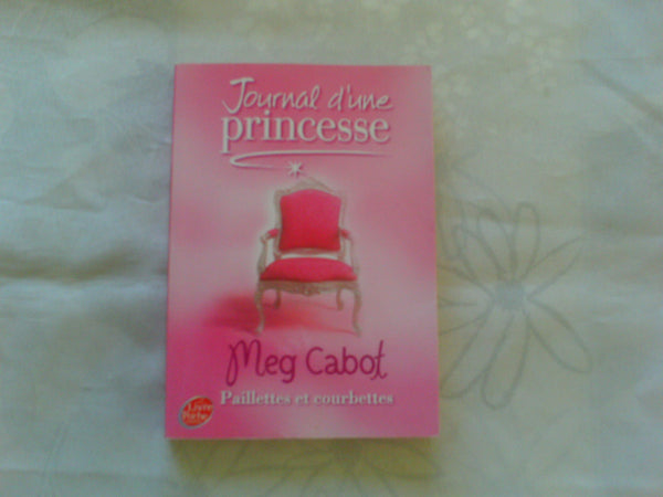 Journal d'une Princesse - Tome 4 - Paillettes et courbettes