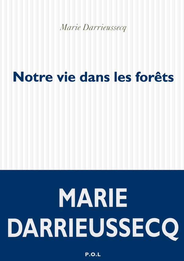 Notre vie dans les forêts