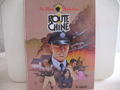 The Black Hawk Line T1 La Route De Chine