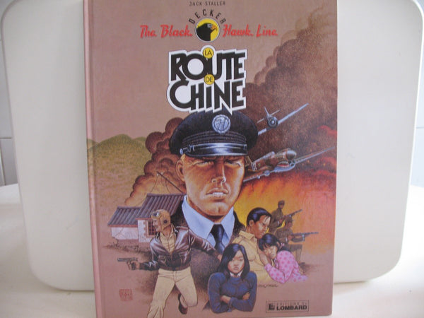 The Black Hawk Line T1 La Route De Chine