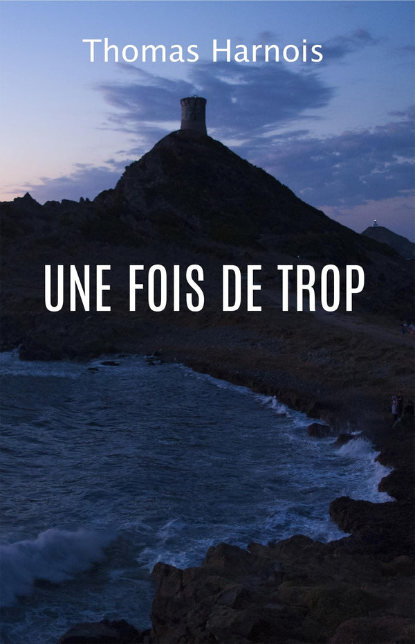 Une fois de trop
