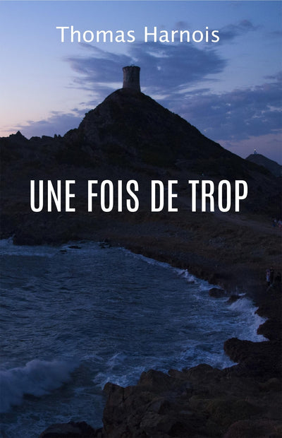 Une fois de trop