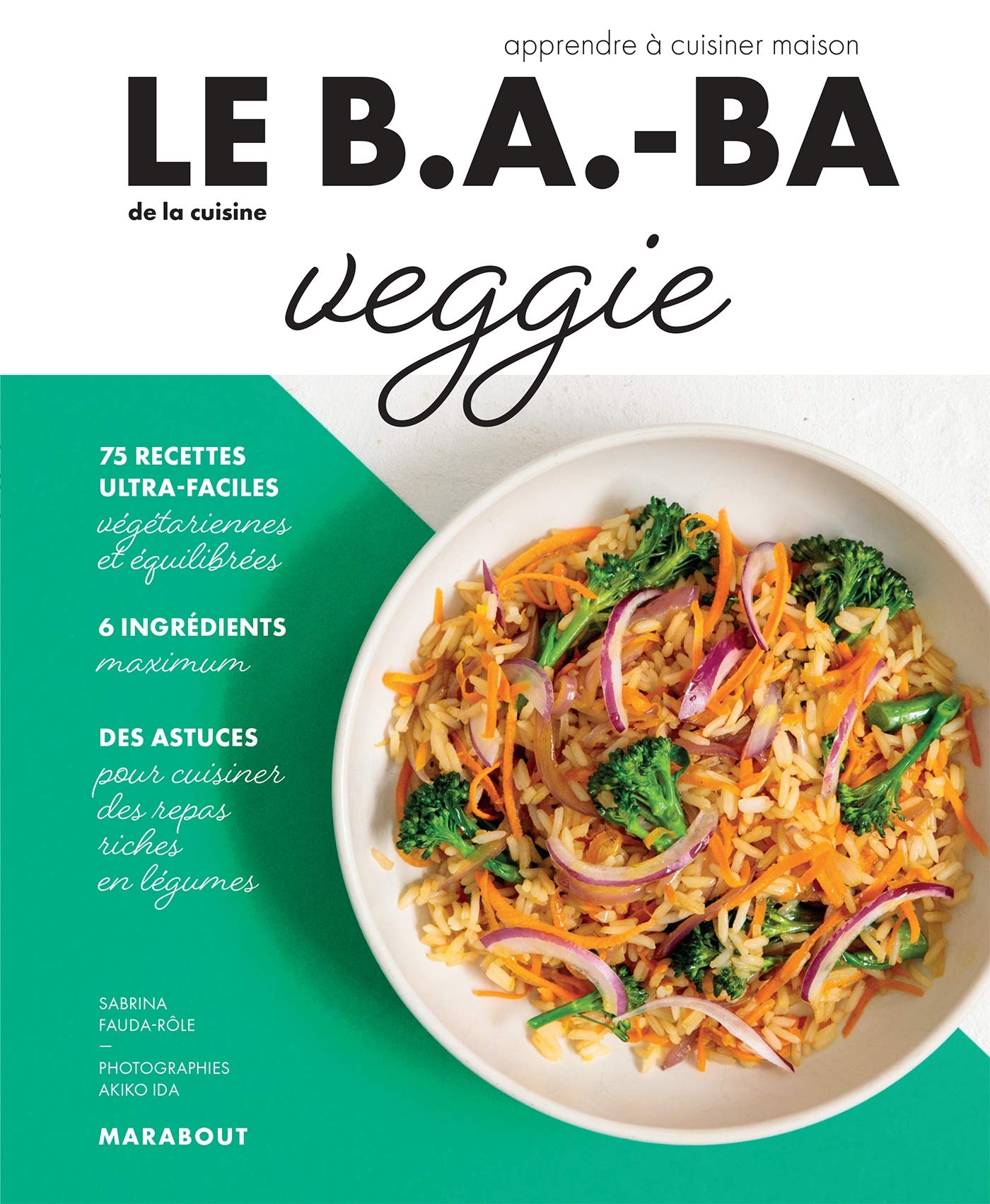 Le B.A-B.A de la cuisine - Veggie