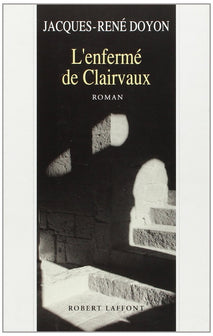 IAD - ENFERME DE CLAIRVAUX