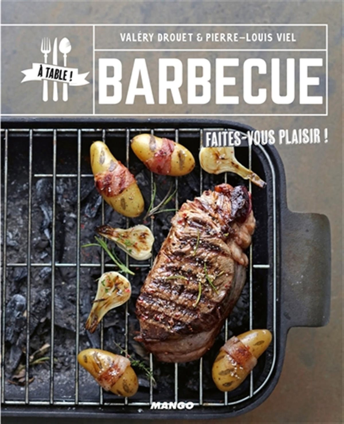 Barbecue: Faites-vous plaisir !