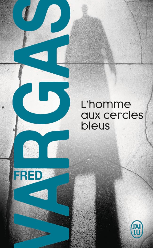 L'homme aux cercles bleus: Une enquête du commissaire Adamsberg