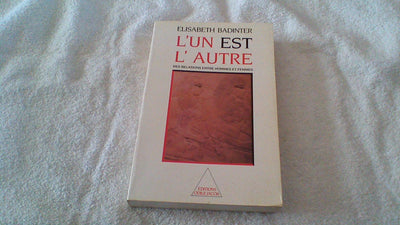 L'un est l'autre : Des relations entre hommes et femmes