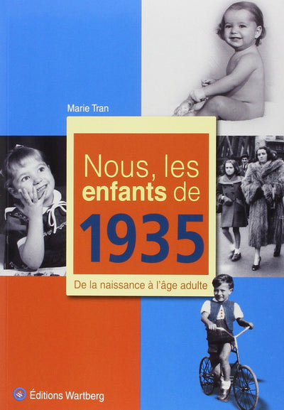 NOUS, LES ENFANTS DE 1935