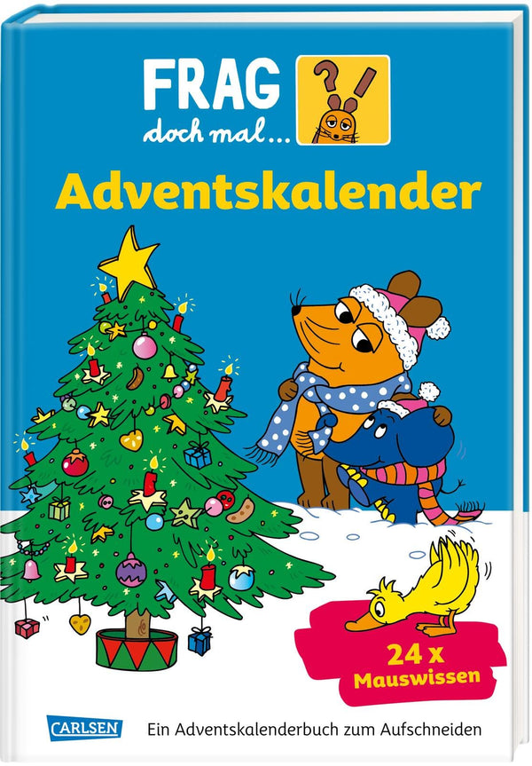 Frag doch mal die Maus - Der Adventskalender: 24 Seiten zum Auftrennen mit spannenden Sachgeschichten