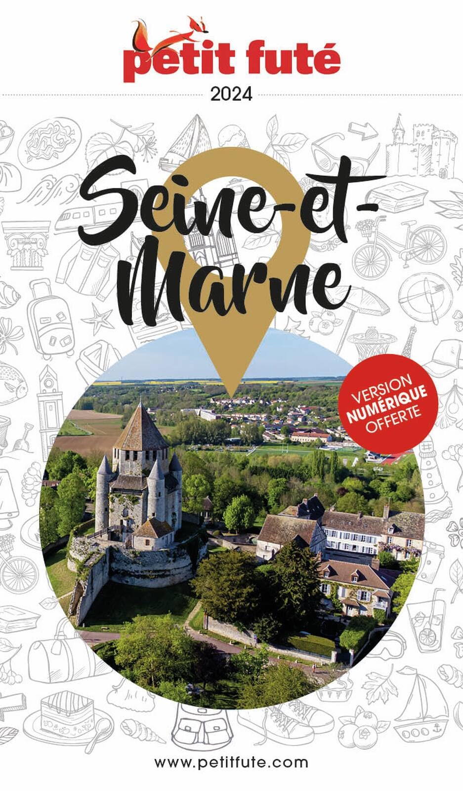 Guide Seine-et-marne 2024 Petit Futé (2024)