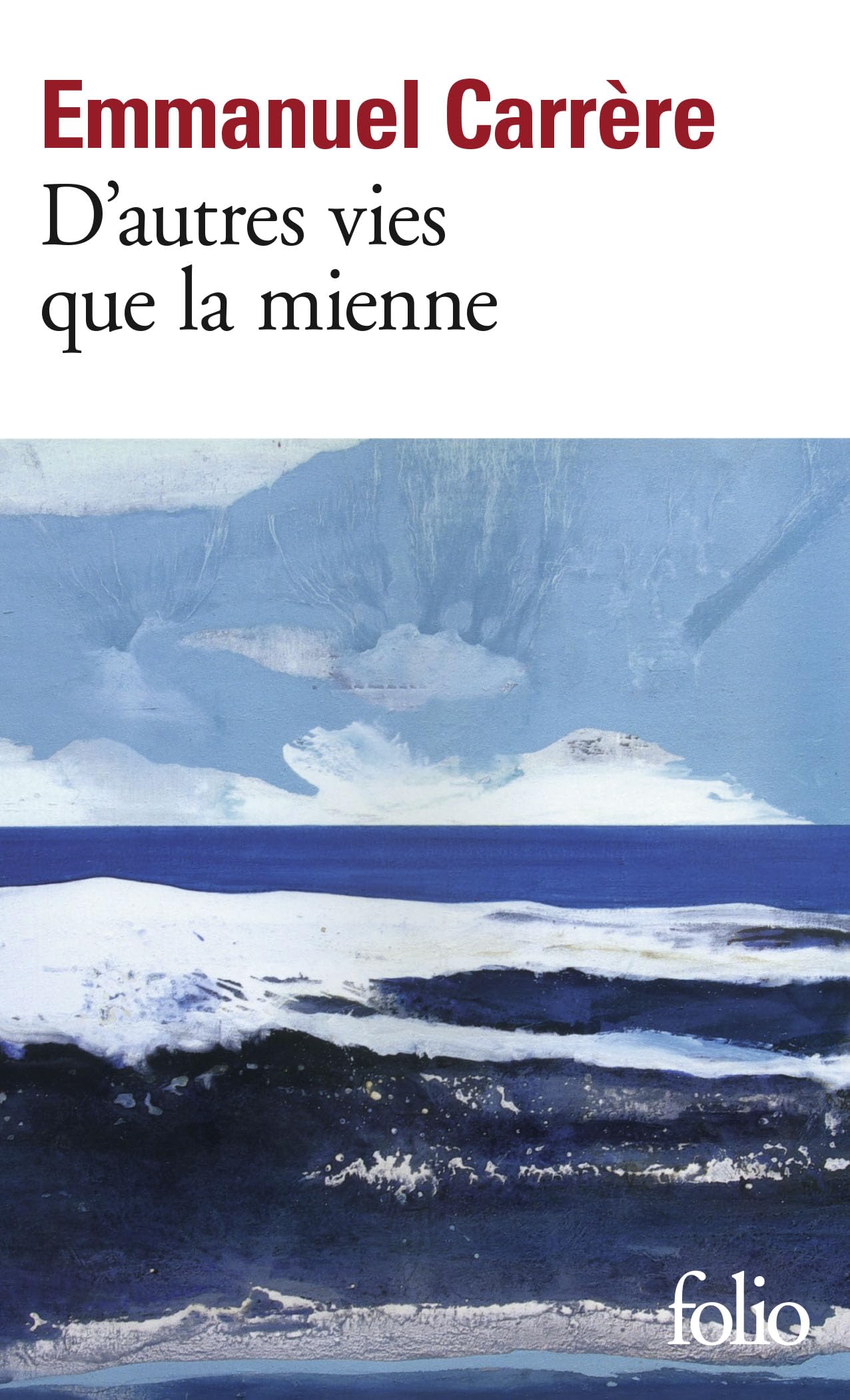 D'AUTRES VIES QUE LA MIENNE