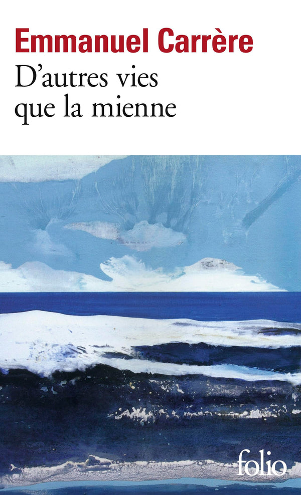 D'AUTRES VIES QUE LA MIENNE