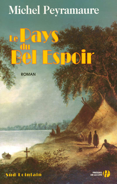 Le Pays du Bel Espoir
