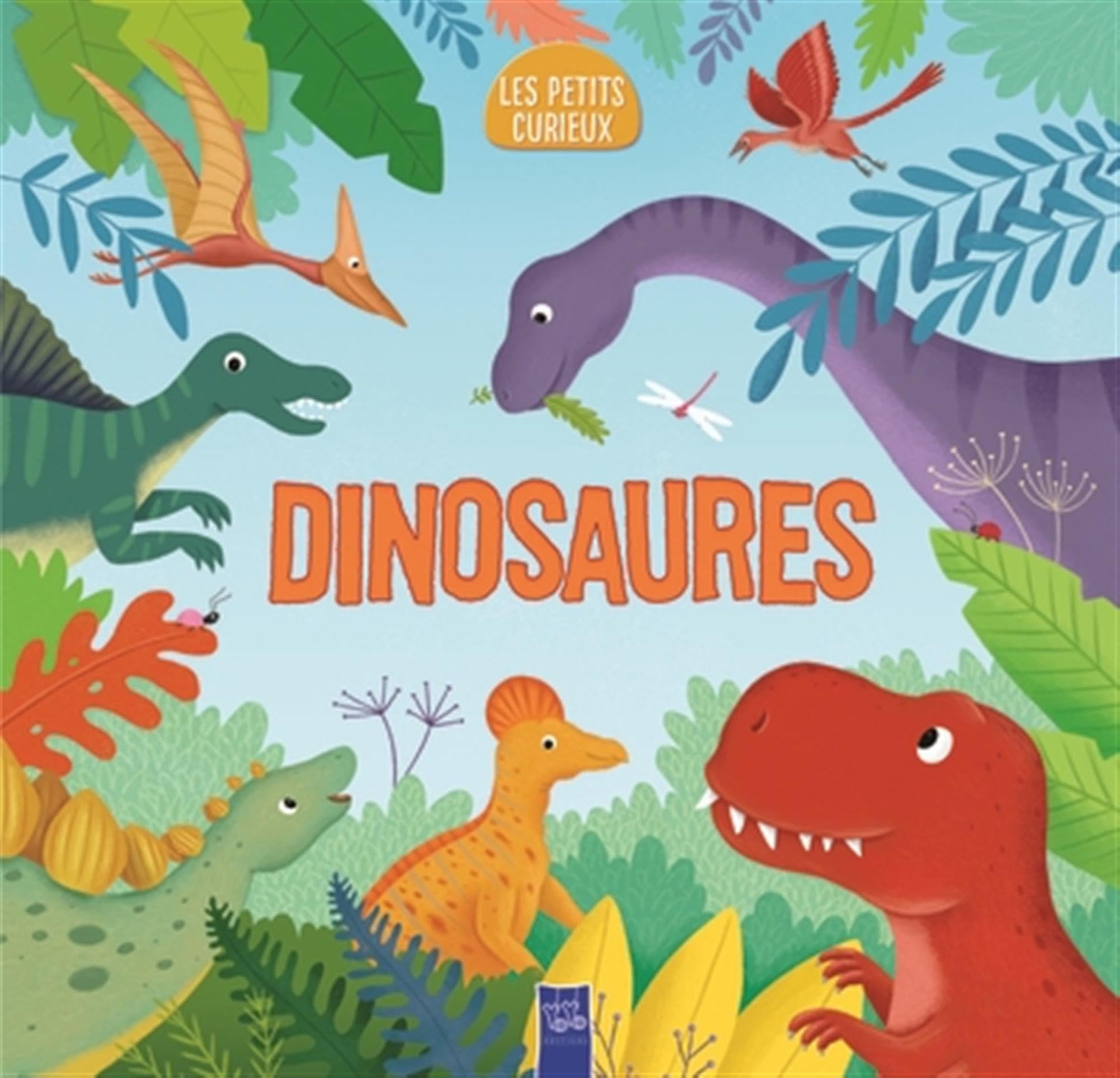 Dinosaures - Les petits curieux