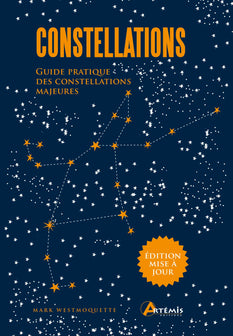 Constellations: Guide pratique des constellations majeures. Avec 20 cartes