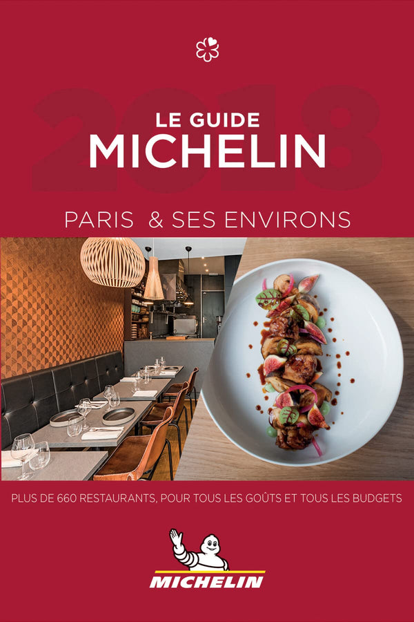 Guide Michelin Paris & ses environs - Le guide MICHELIN 2018