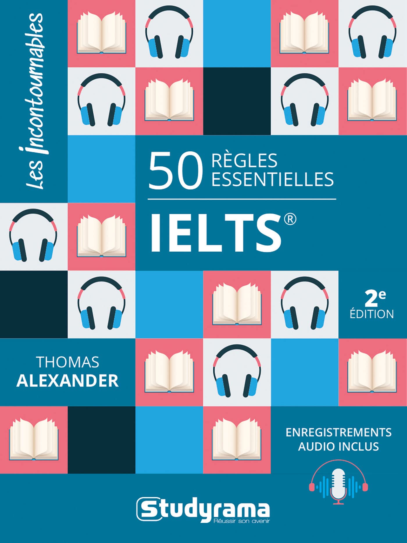 50 Règles essentielles IELTS: Enregistrements audio inclus