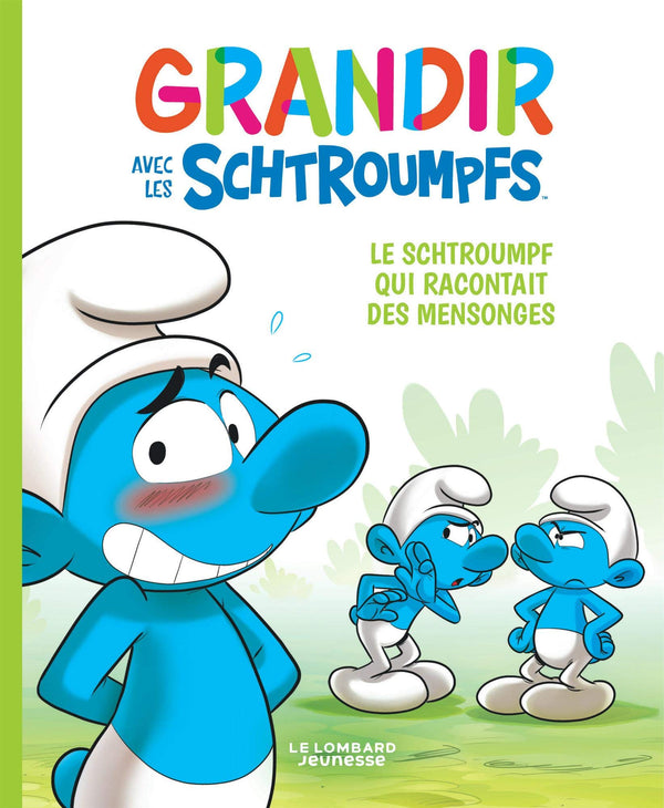 Grandir avec les Schtroumpfs - Tome 6 - Le Schtroumpf qui racontait des mensonges