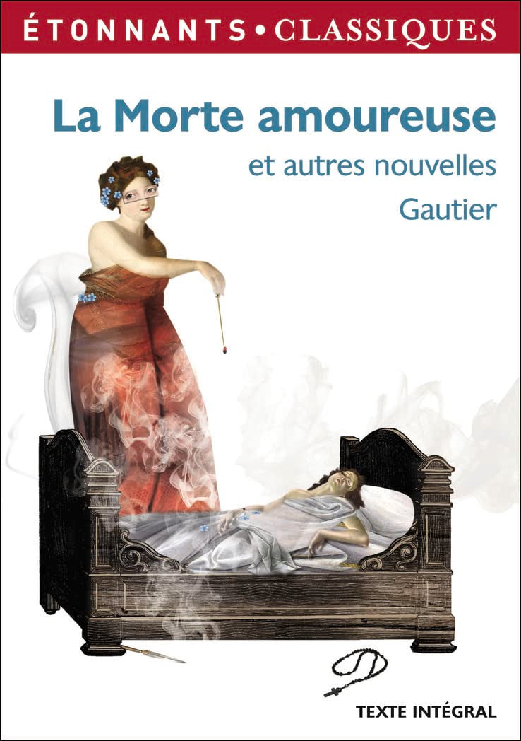 La Morte amoureuse: et autres nouvelles