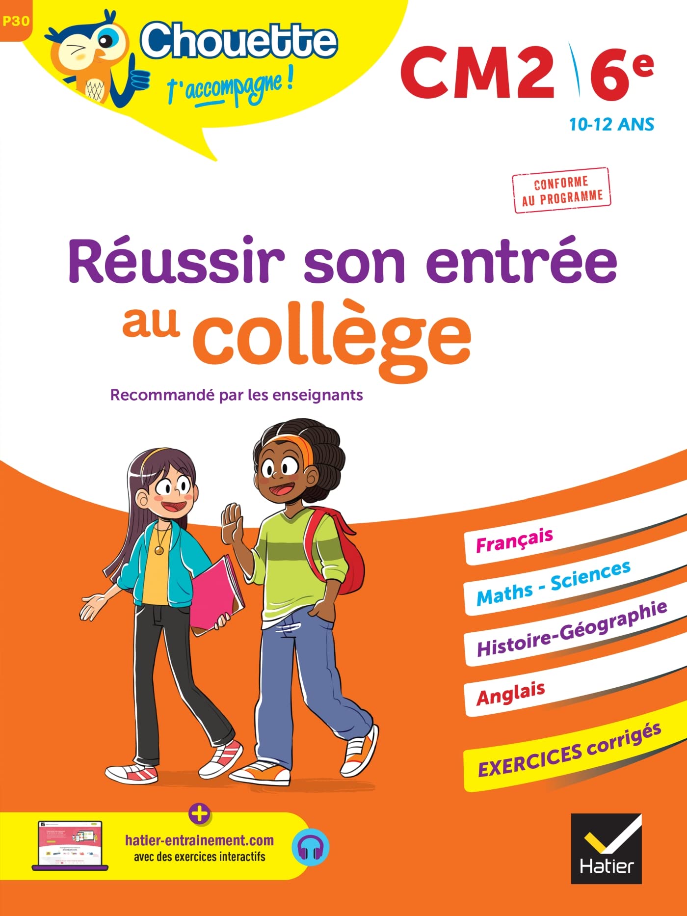 Chouette - Réussir son entrée au collège CM2/6e: cahier d'entraînement recommandé par les enseignants