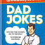 Dad Jokes: The Laugh-out-loud edition: The sixth collection from the Instagram sensation @DadSaysJokes