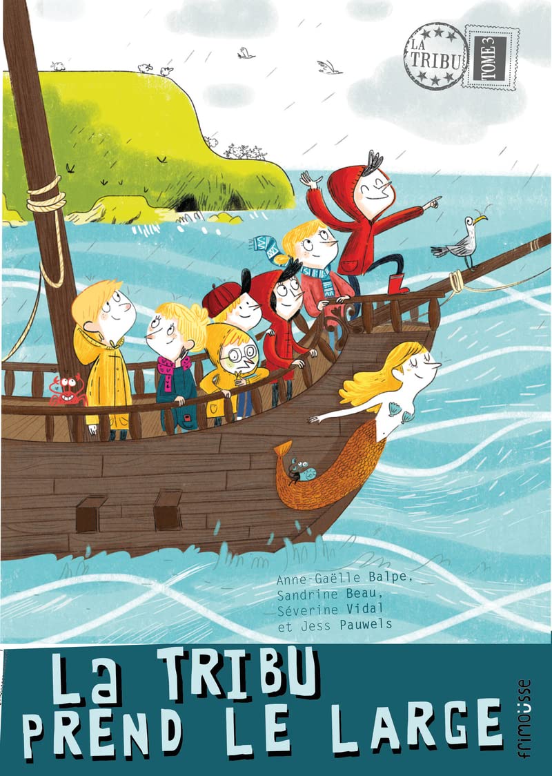 La Tribu prend le large - tome 3 (03)