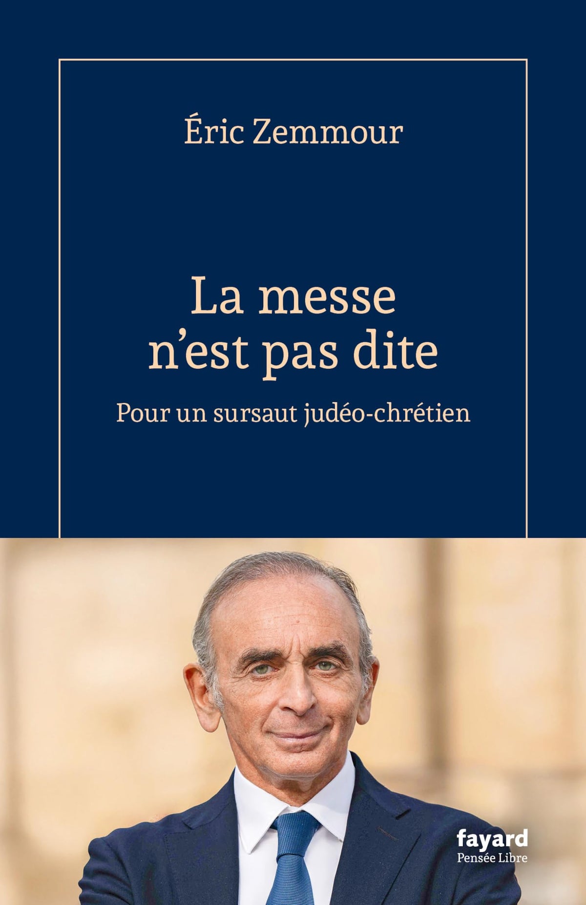 La messe n'est pas dite: Pour un sursaut judéo-chrétien