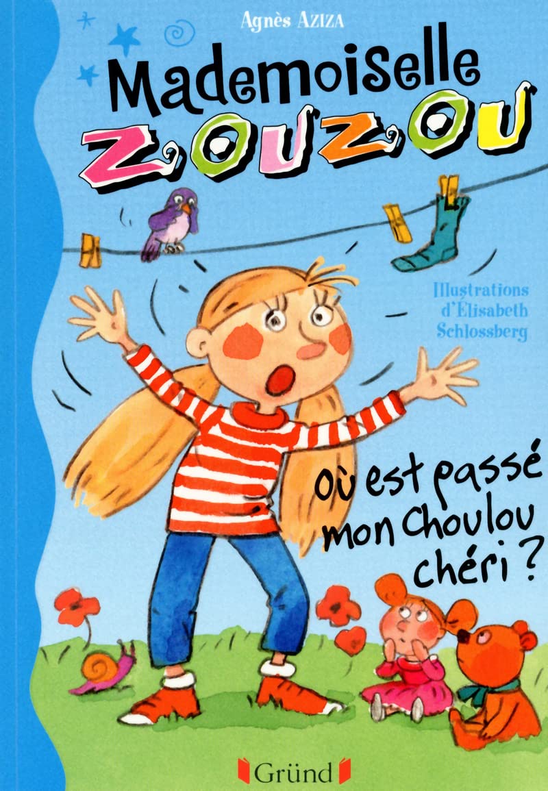 Mlle Zouzou - Tome 6 : Où est passé mon Choulou chéri ? (06)