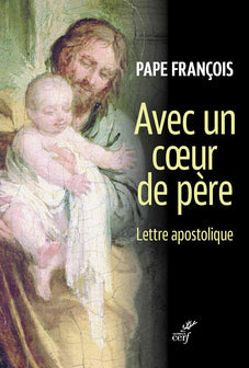 Avec un coeur de père - Lettre apostolique