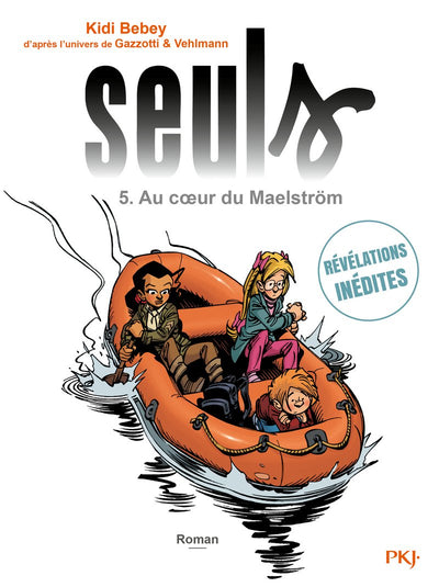 Seuls - tome 05 : Au cœur du Maelström (5)