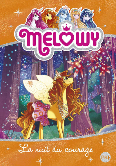 Melowy - tome 03 : La nuit du courage