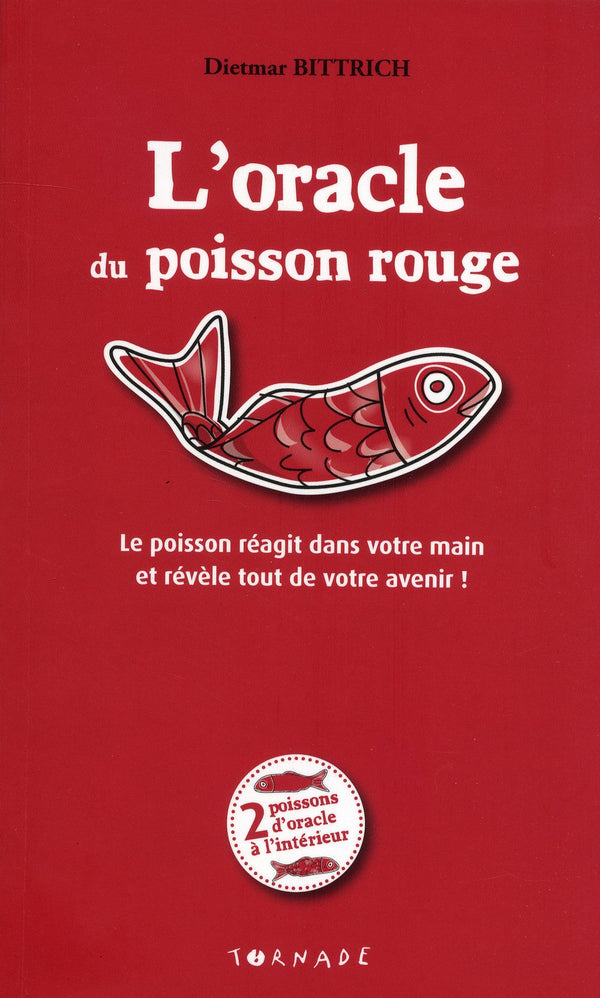 L'oracle du poisson rouge: Le poisson réagit dans votre main et révèle tout de votre avenir !