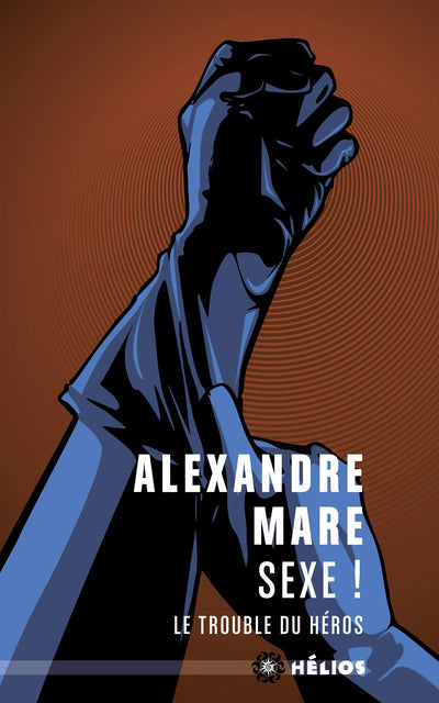 Sexe ! le trouble du heros