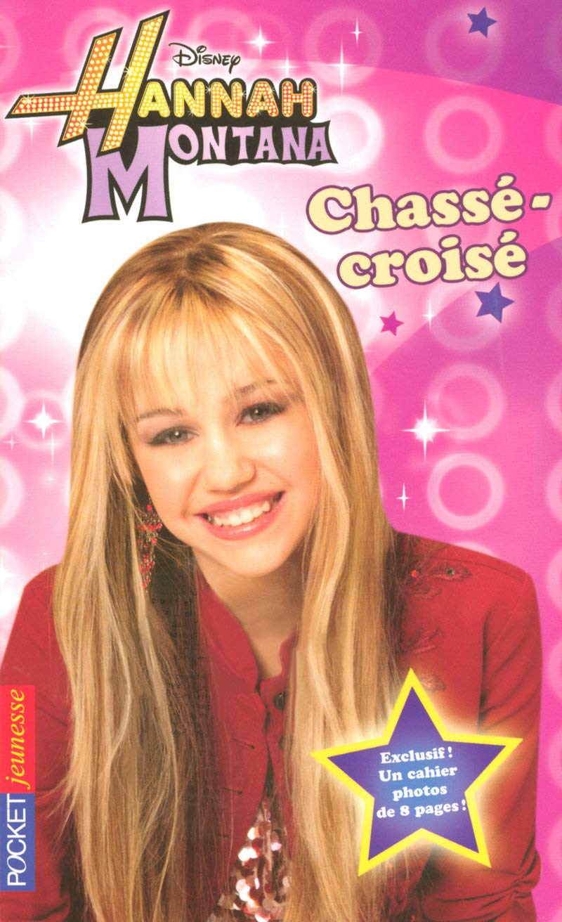 3. Hannah Montana : Chassé-croisé (03)