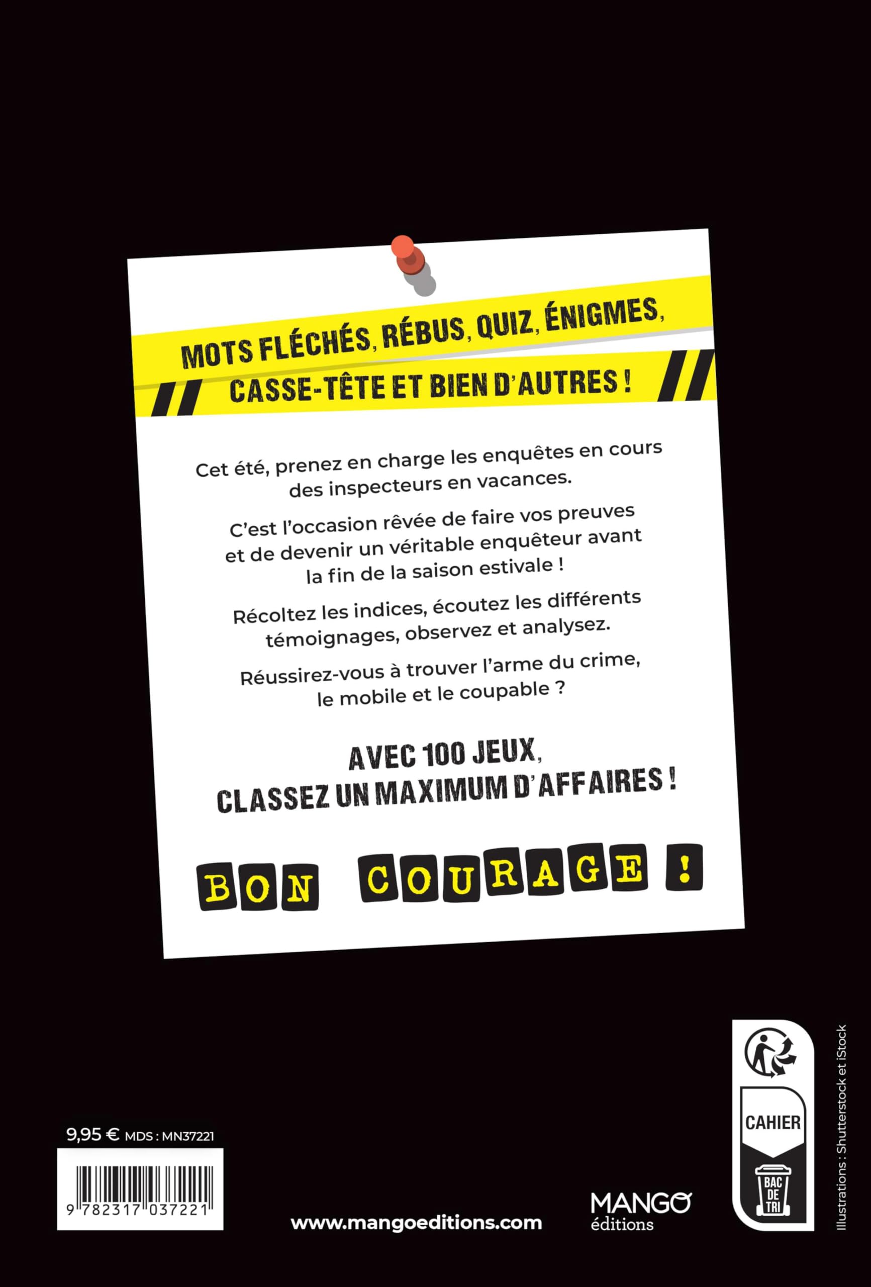 Cahier de vacances - Enquêtes et mystères: 100 énigmes et casse-tête pour résoudre 15 enquêtes