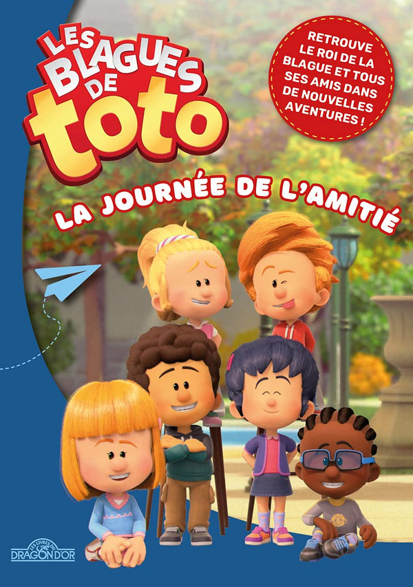 Les Blagues de Toto – La Journée de l'amitié - Lecture roman jeunesse – Dès 7 ans