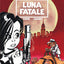 Spirou et Fantasio, tome 45 : Luna fatale