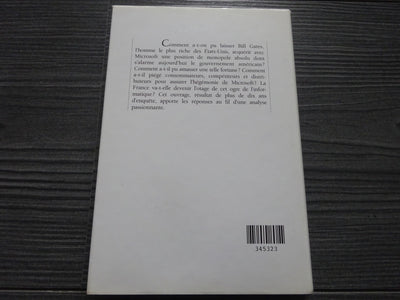 Le Hold-Up Planetaire. La Face Cachee De Microsoft