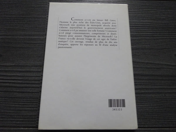 Le Hold-Up Planetaire. La Face Cachee De Microsoft