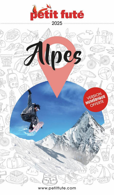 Guide Alpes 2025 Petit Futé (2025)