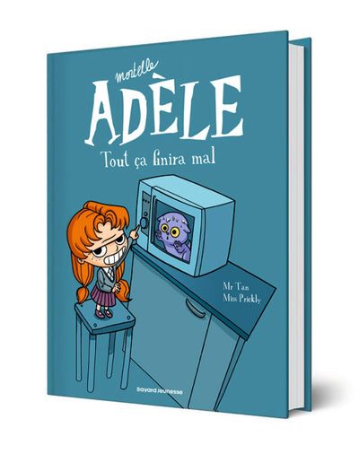 BD Mortelle Adèle, Tome 01: Tout ça finira mal