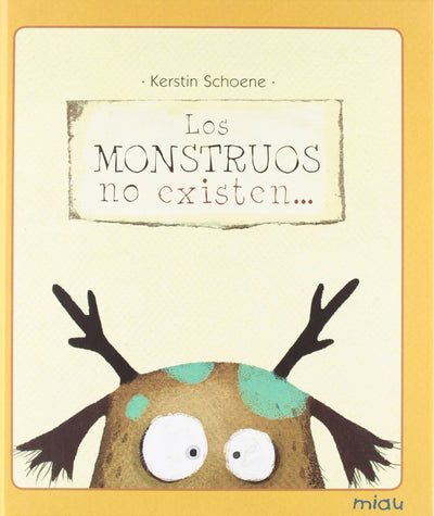 Los monstruos no existen / Monsters do not exist