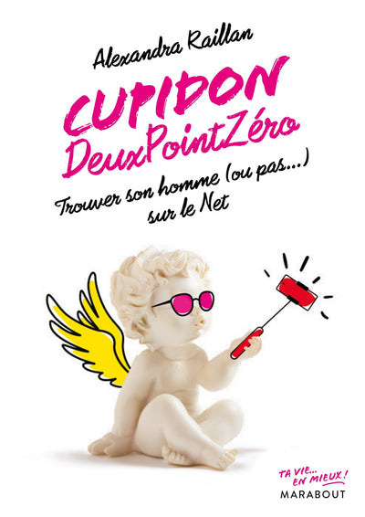 Cupidon deux point zéro: Trouver son homme (ou pas) sur le Net