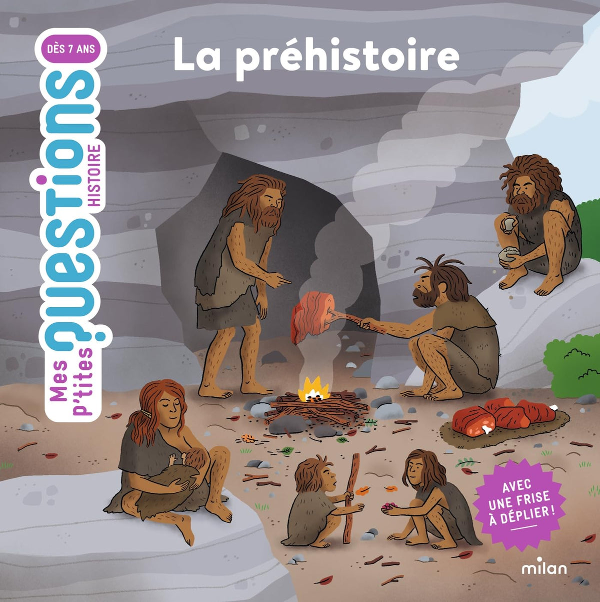 MES P'TITES QUESTIONS - La préhistoire - Dès 7 ans