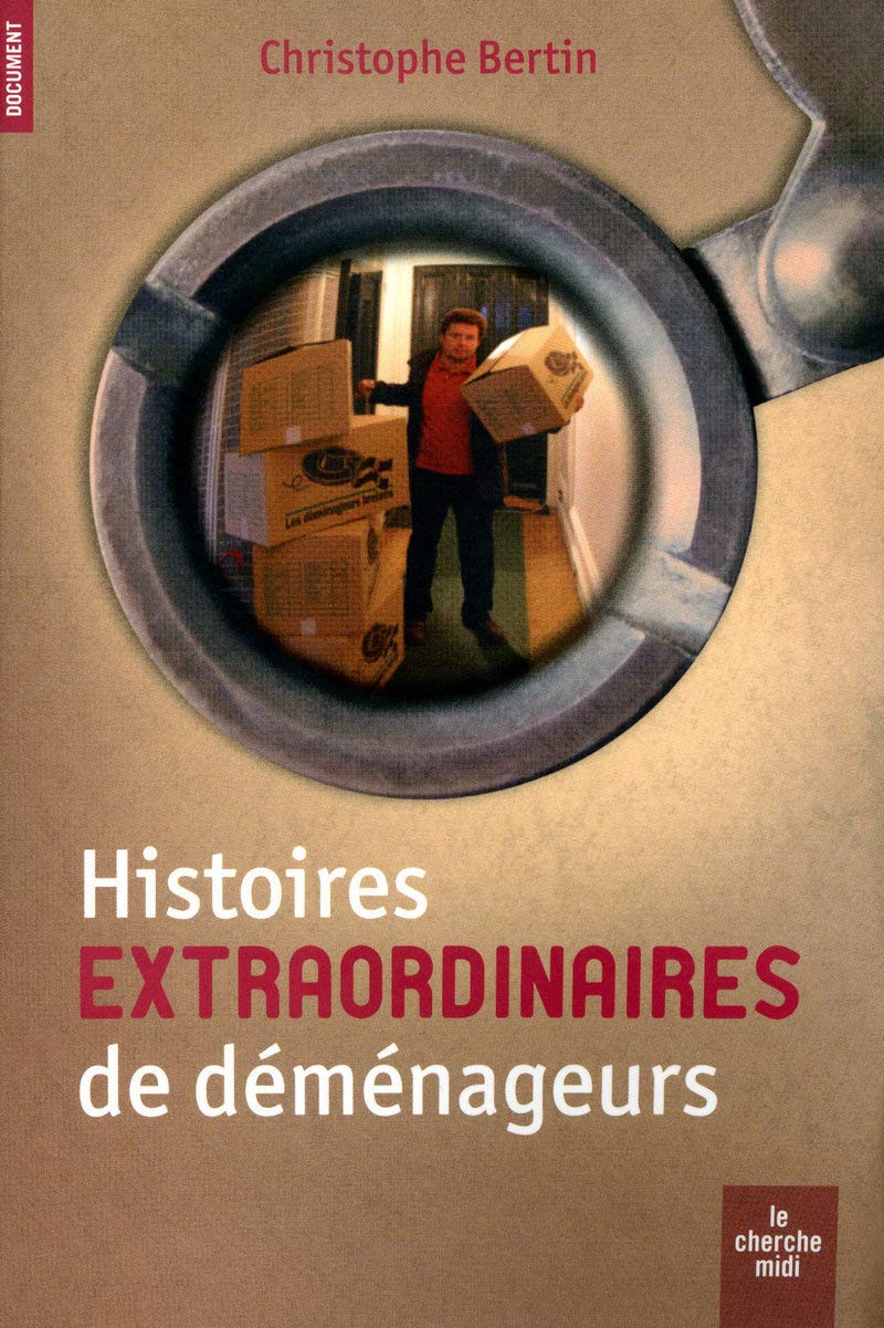 Histoires insolites de déménageurs