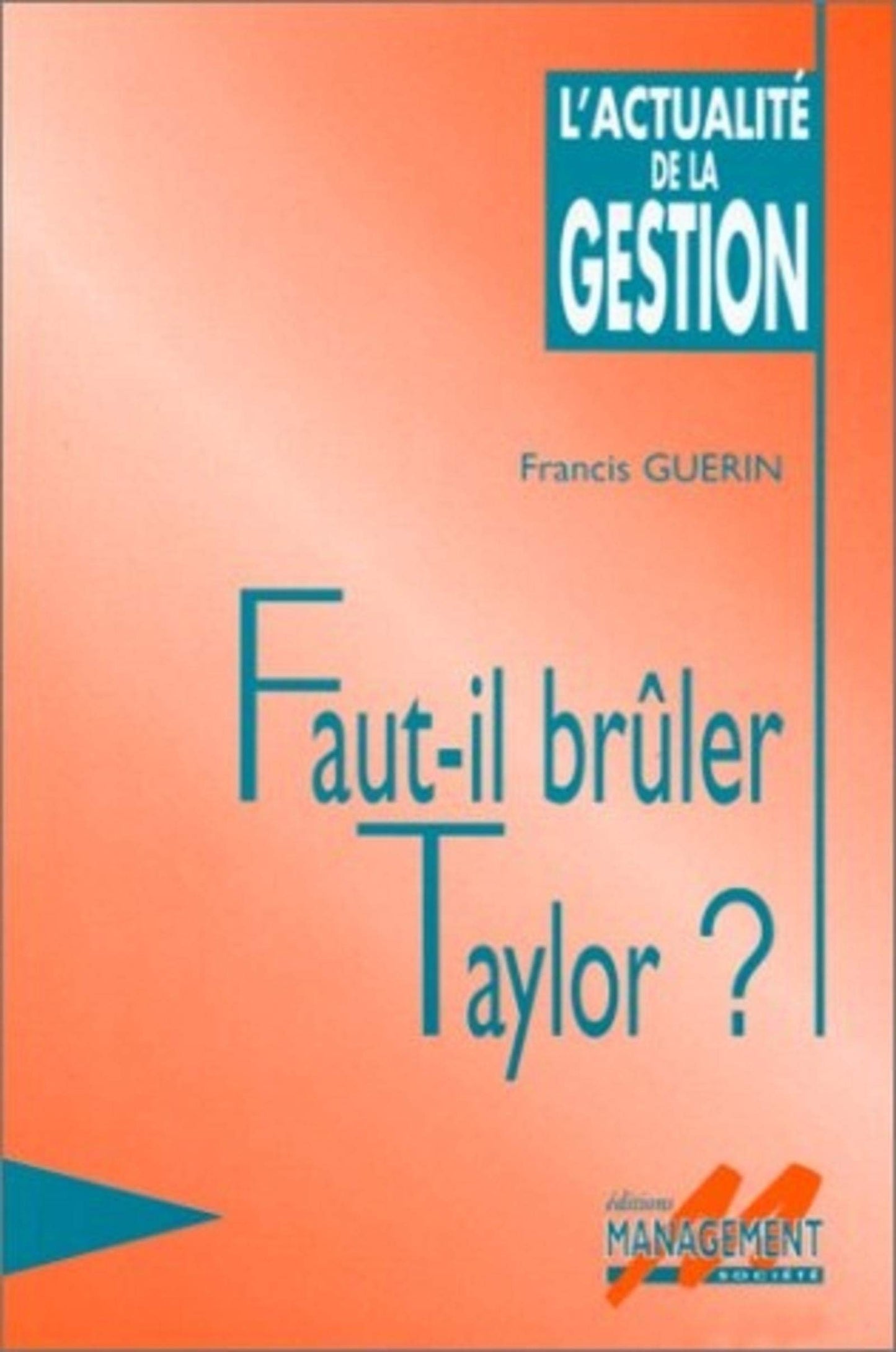 FAUT IL BRULER TAYLOR