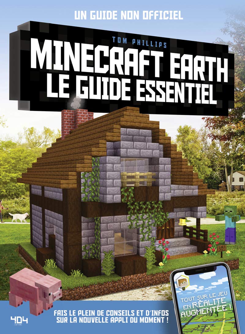 Minecraft Earth : Le guide essentiel - Guide de jeux vidéo - Dès 8 ans