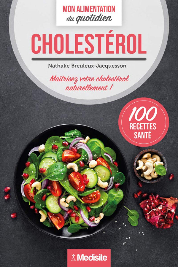 Cholestérol - Mon alimentation du quotidien