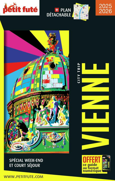 Guide Vienne City Trip 2025/2026 City trip Petit Futé (2025-2026)